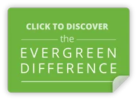 discover the Evergreen difference